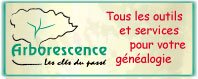 Arborescence : Tous les outils et services pour votre généalogie