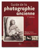 Guide de la photographie ancienne