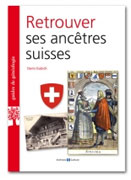 Retrouver ses ancêtres suisses